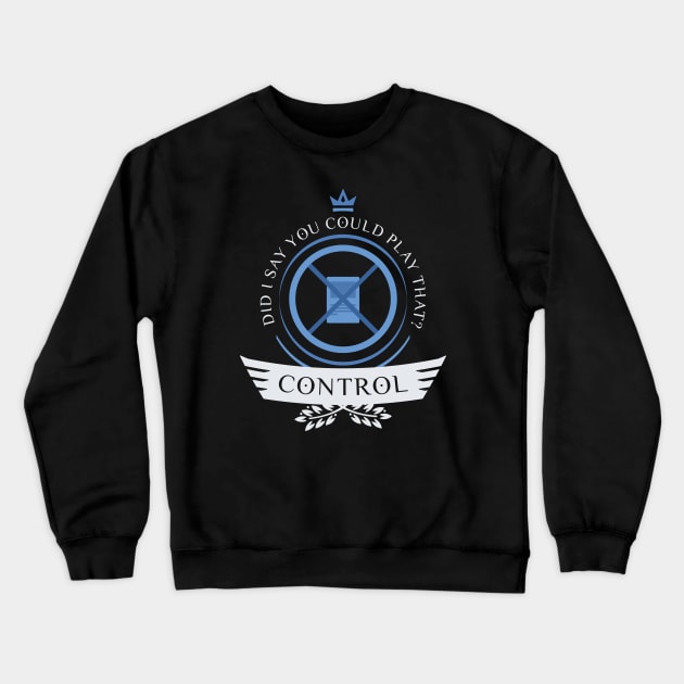 Magic the Gathering - Control Life Crewneck Sweatshirt by epicupgrades